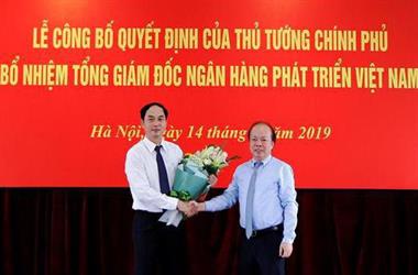 Thủ tướng Chính phủ bổ nhiệm ông Đào Quang Trường, Thành viên Hội đồng quản trị giữ chức vụ Tổng Giám đốc Ngân hàng Phát triển Việt Nam