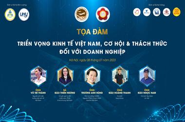 THÔNG CÁO BÁO CHÍ TỌA ĐÀM: TRIỂN VỌNG KINH TẾ VIỆT NAM CƠ HỘI & THÁCH THỨC ĐỐI VỚI DOANH NGHIỆP